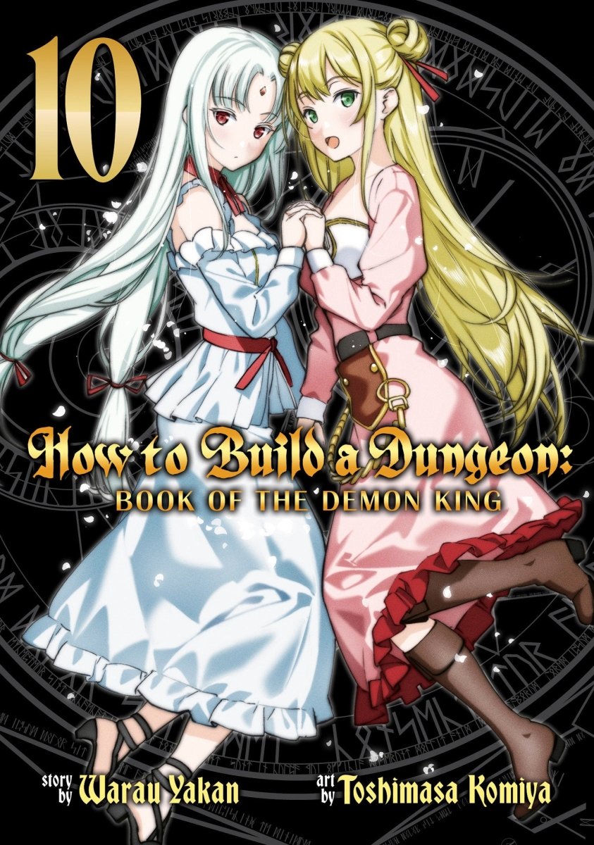 How To Build A Dungeon: Book Of The Demon King Vol. 10 - Walt's Comic Shop