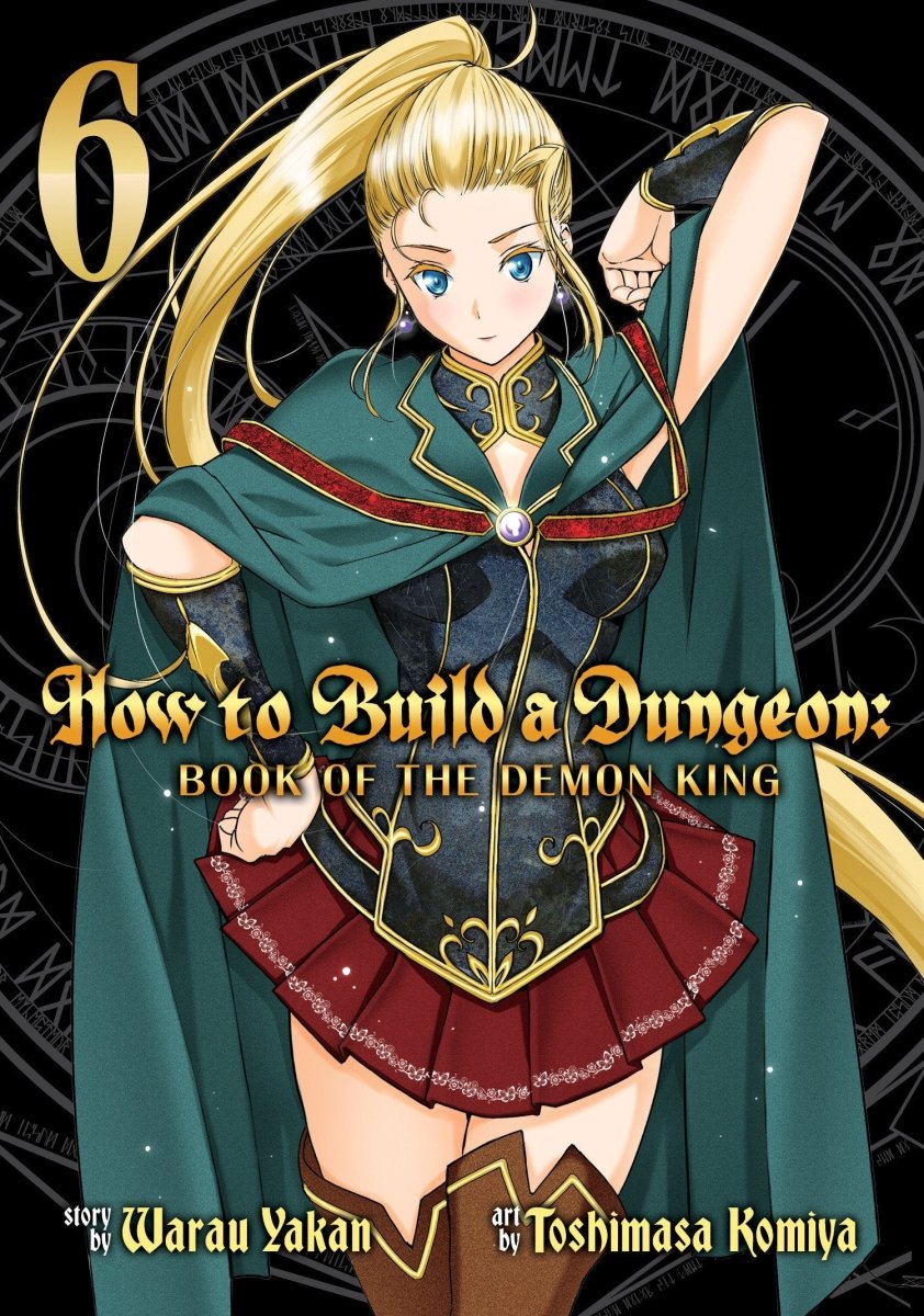 How To Build A Dungeon: Book Of The Demon King Vol. 6 - Walt's Comic Shop