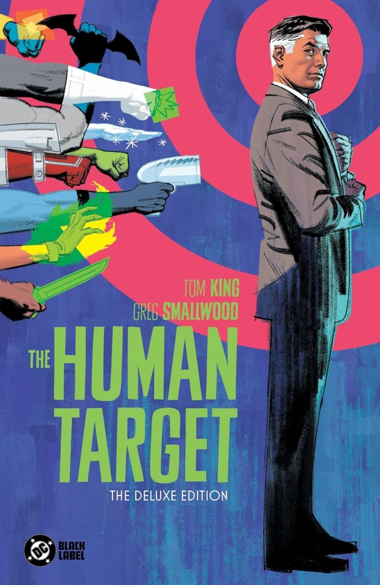 Human Target By Tom King & Greg Smallwood The Deluxe Edition HC *PRE - ORDER* - Walt's Comic Shop