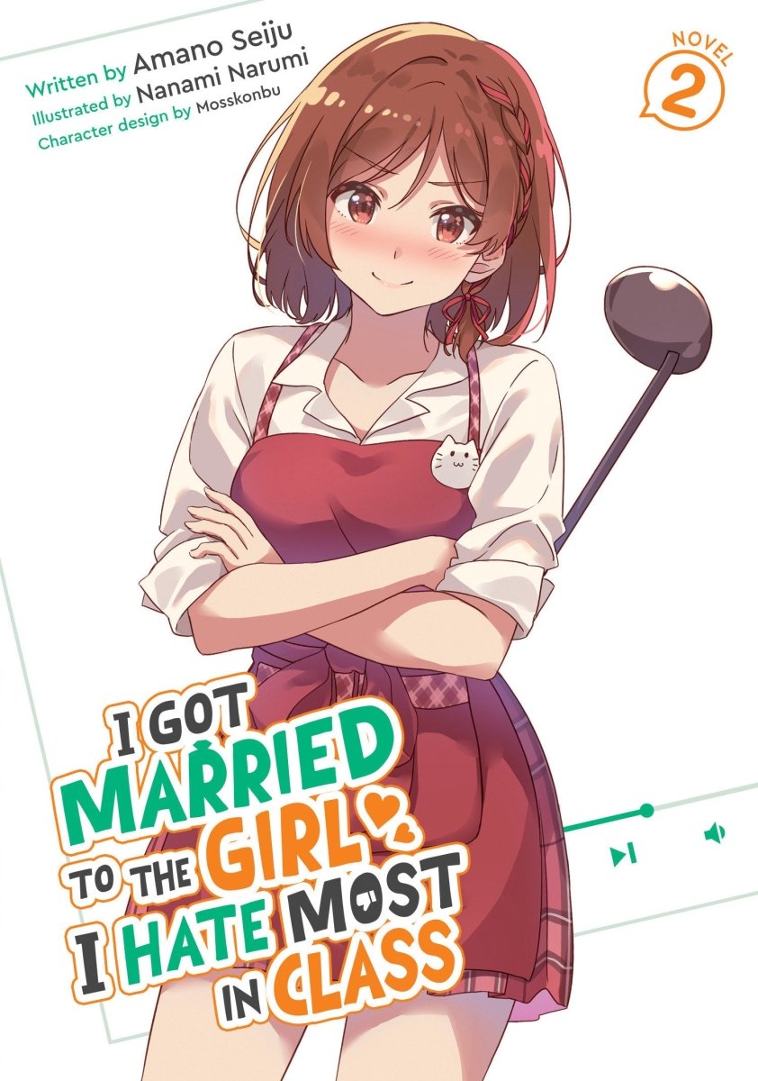 I Got Married To The Girl I Hate Most In Class (Light Novel) Vol. 2 *PRE - ORDER* - Walt's Comic Shop