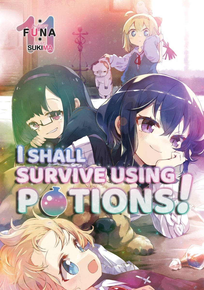 I Shall Survive Using Potions Vol 11 (Light Novel) *PRE - ORDER* - Walt's Comic Shop