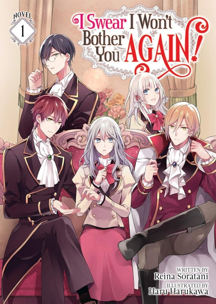I Swear I Won't Bother You Again! (Light Novel) Vol. 1 - Walt's Comic Shop