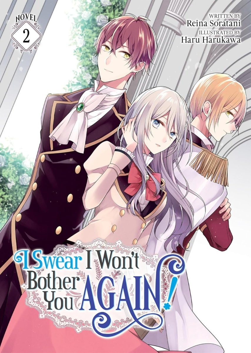 I Swear I Won't Bother You Again! (Light Novel) Vol. 2 - Walt's Comic Shop
