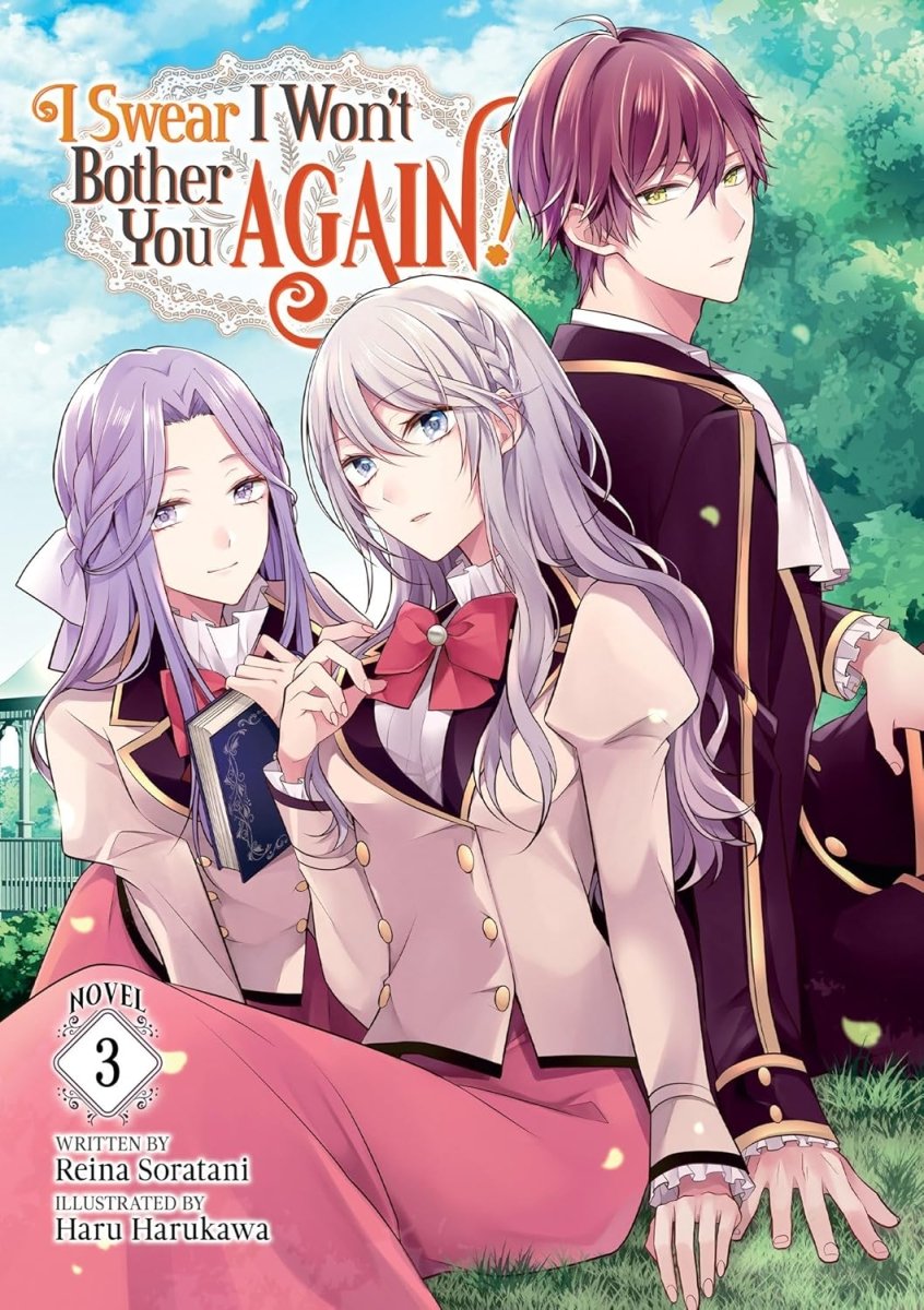 I Swear I Won't Bother You Again! (Light Novel) Vol. 3 - Walt's Comic Shop