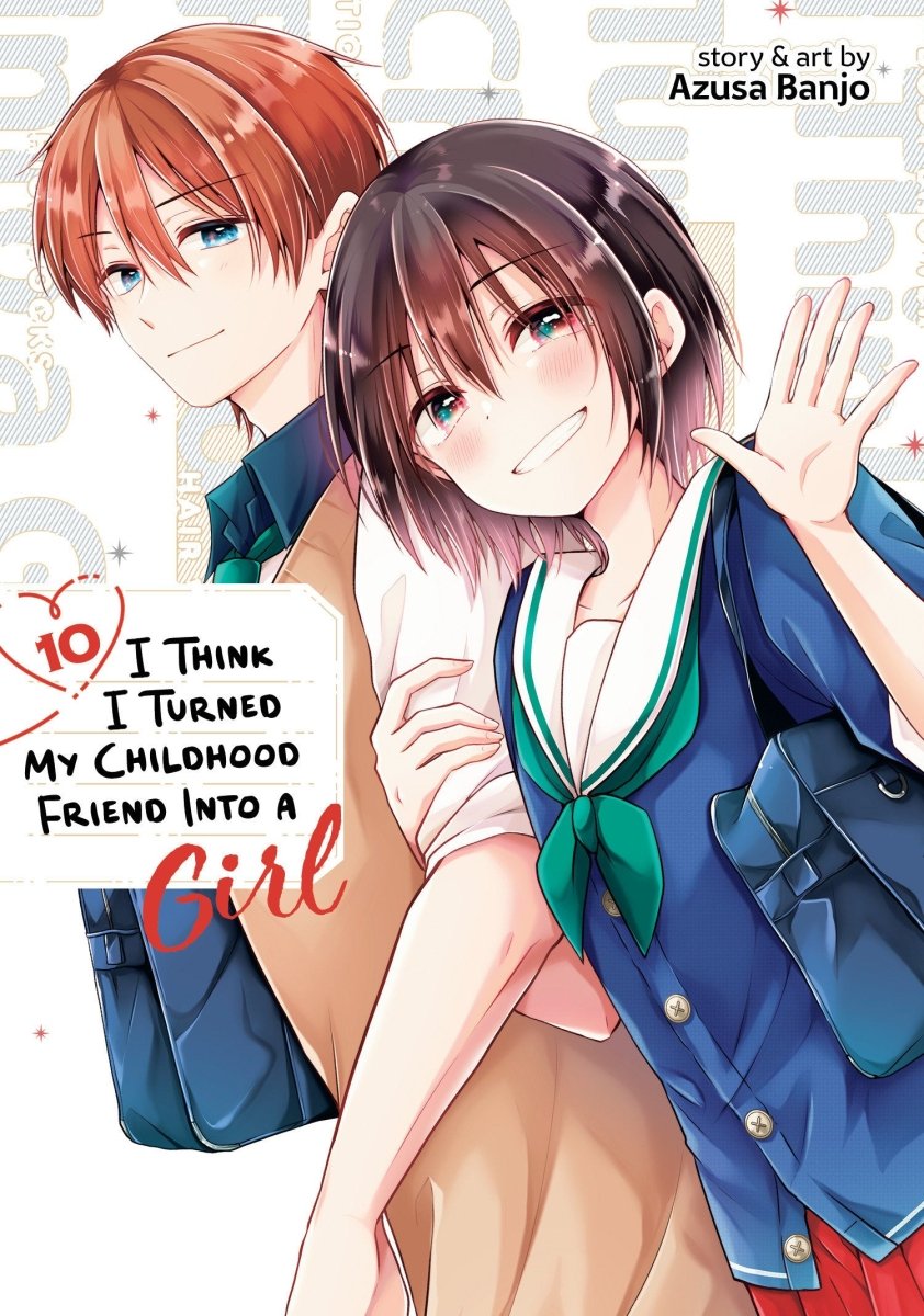 I Think I Turned My Childhood Friend Into A Girl Vol. 10 *PRE - ORDER* - Walt's Comic Shop