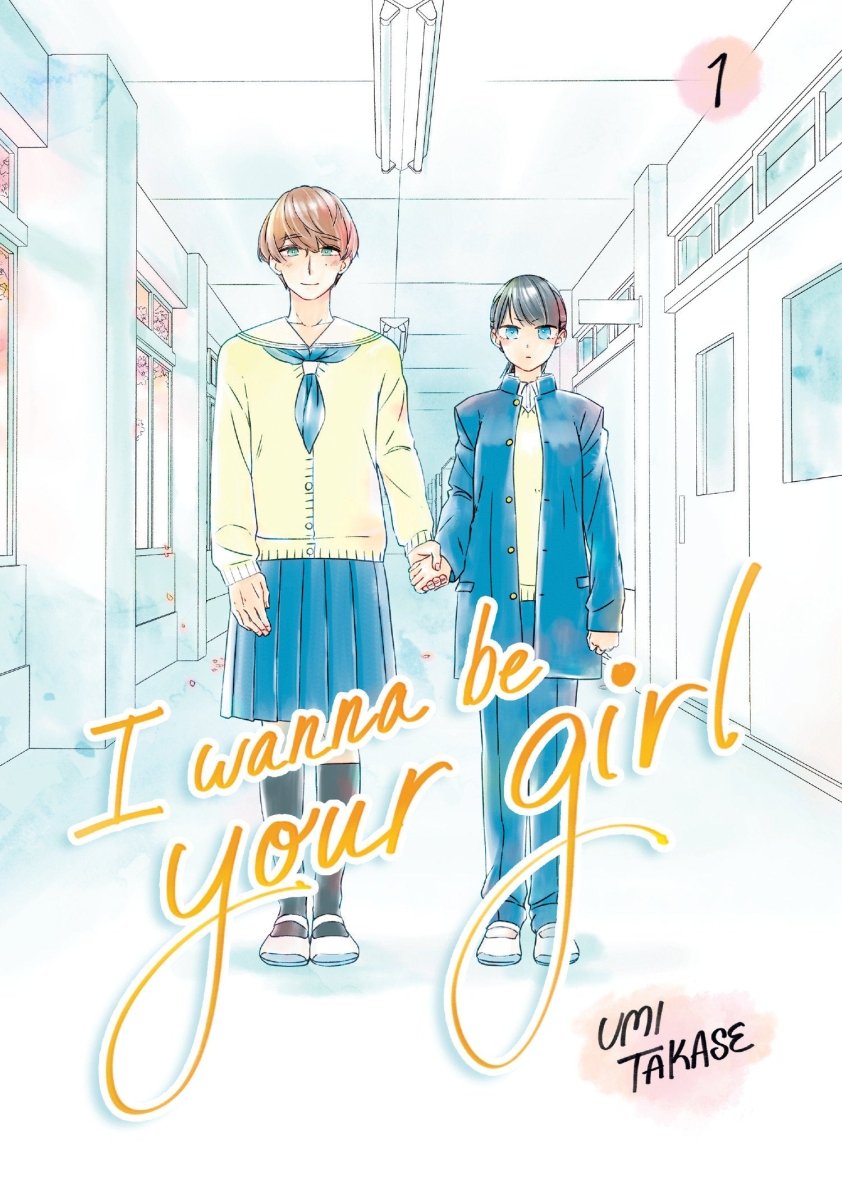 I Wanna Be Your Girl Vol. 1 HC - Walt's Comic Shop