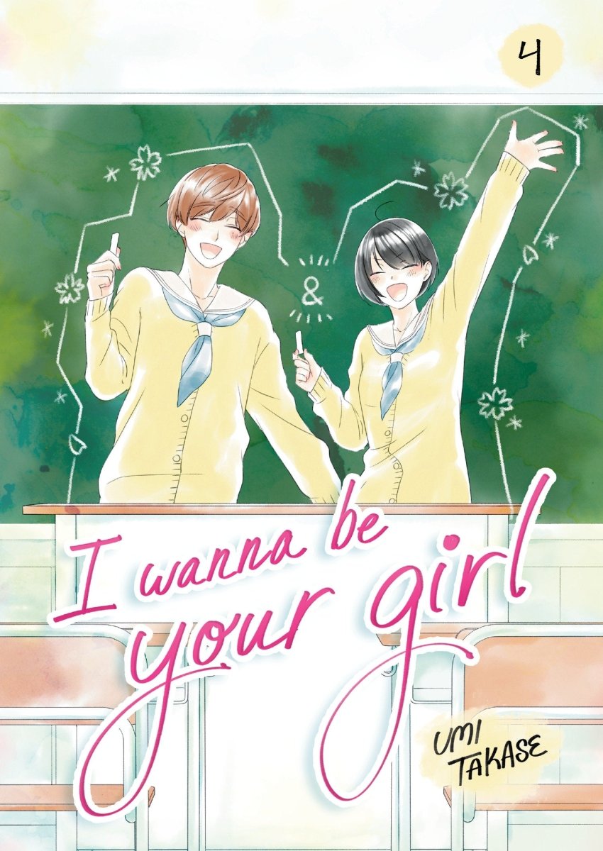 I Wanna Be Your Girl, Volume 4 *PRE - ORDER* - Walt's Comic Shop