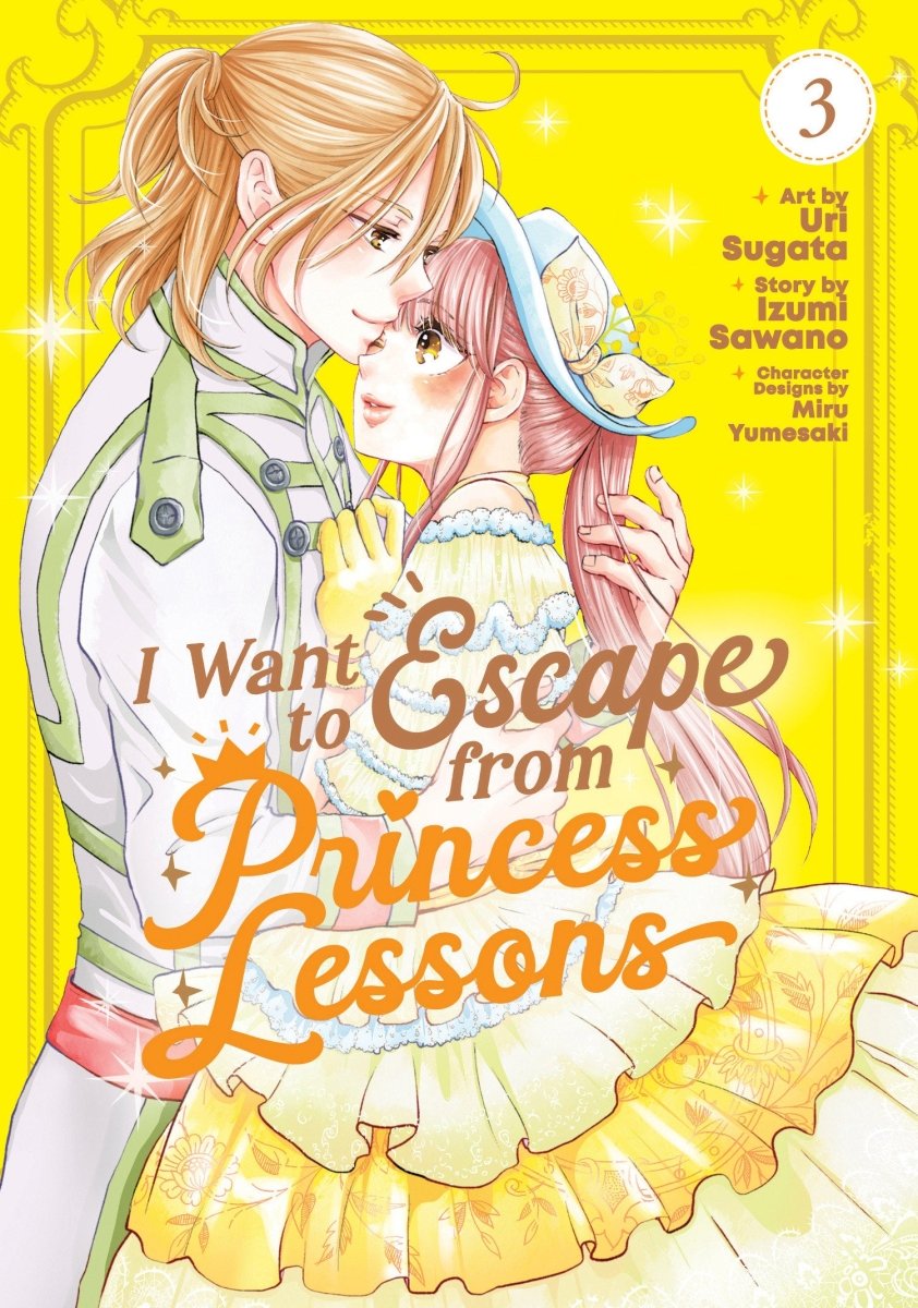 I Want To Escape From Princess Lessons (Manga) Vol. 3 - Walt's Comic Shop