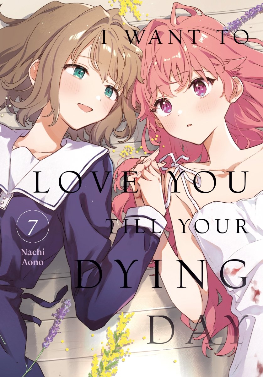 I Want To Love You Till Your Dying Day 7 *PRE - ORDER* - Walt's Comic Shop
