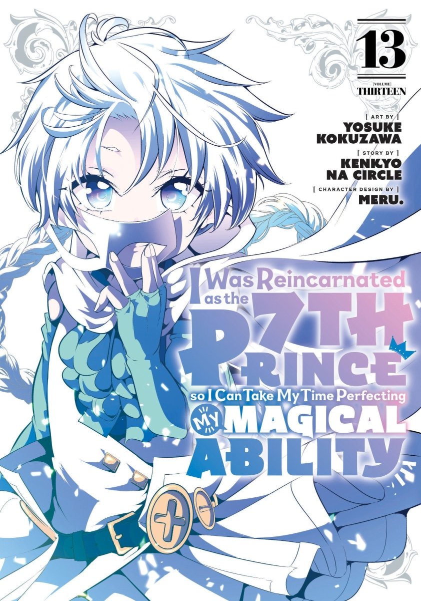 I Was Reincarnated As The 7th Prince So I Can Take My Time Perfecting My Magical Ability 13 - Walt's Comic Shop