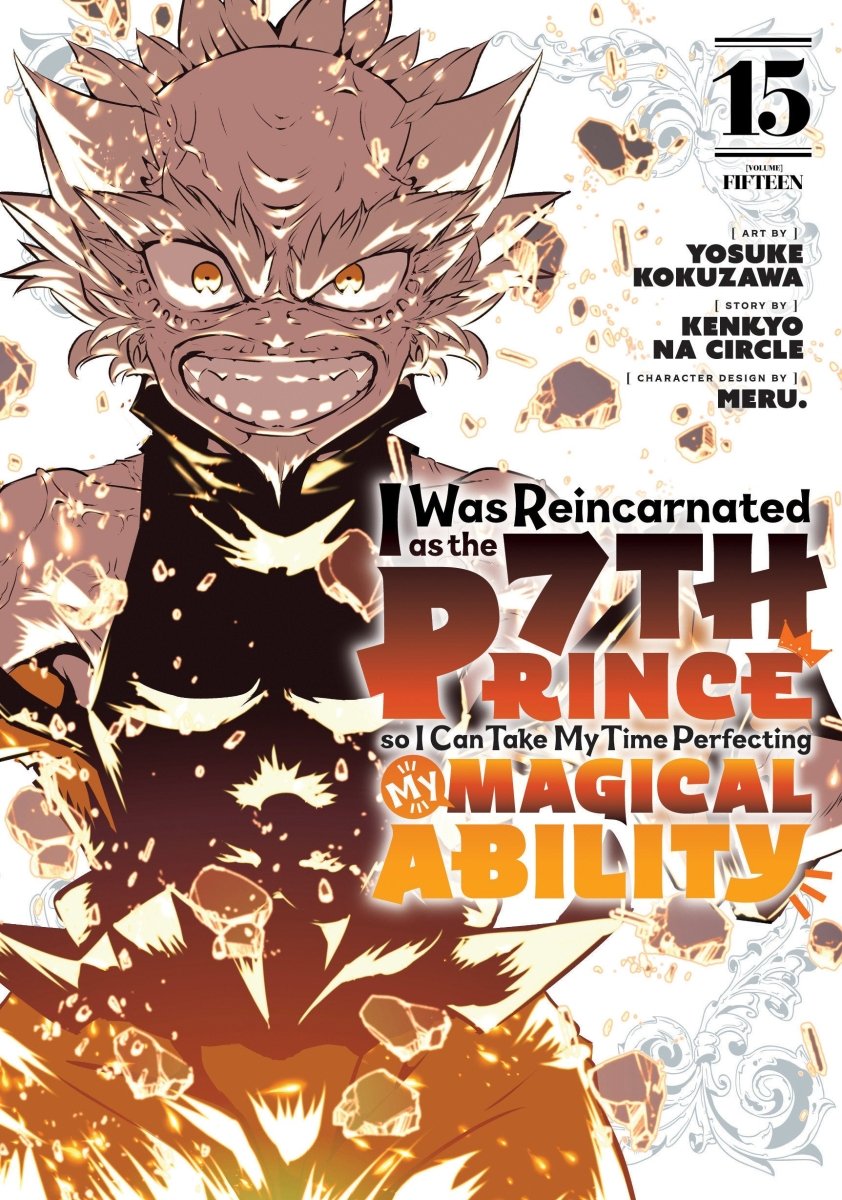 I Was Reincarnated As The 7th Prince So I Can Take My Time Perfecting My Magical Ability 15 - Walt's Comic Shop