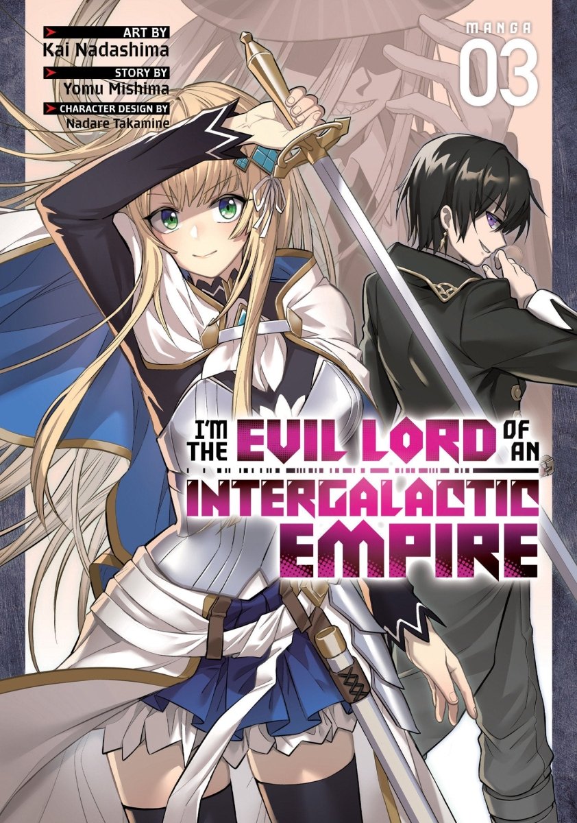 I'm The Evil Lord Of An Intergalactic Empire! (Manga) Vol. 3 - Walt's Comic Shop