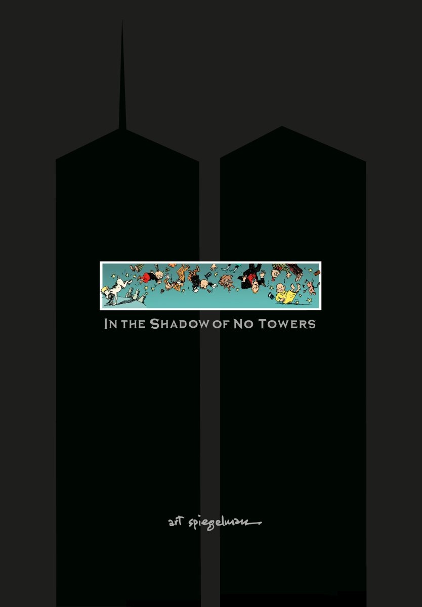 In The Shadow Of No Towers HC *PRE-ORDER* - Walt's Comic Shop