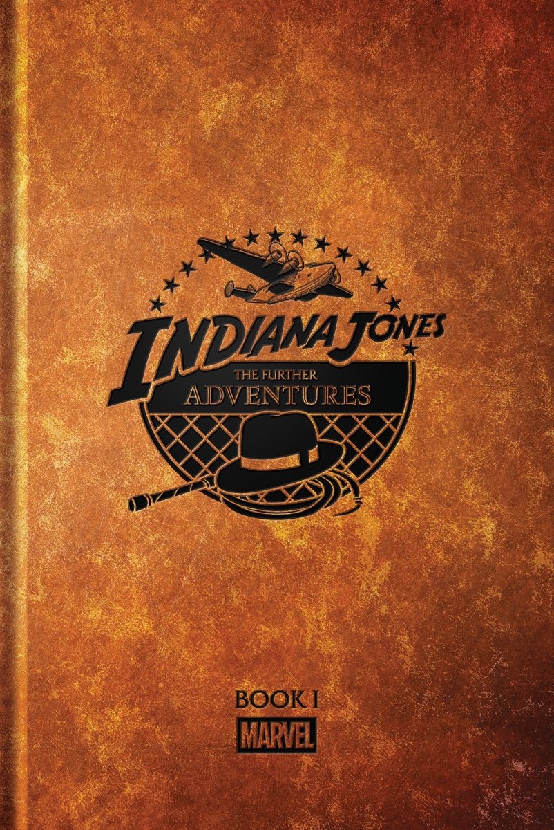 Indiana Jones: The Further Adventures Book 1 HC *PRE - ORDER* - Walt's Comic Shop