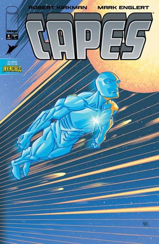 Invincible Universe Capes 6 Cover B Mark Englert Variant - Walt's Comic Shop