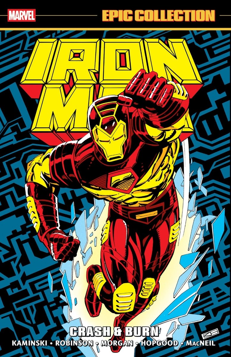Iron Man Epic Collection Vol. 19: Crash & Burn TP *PRE - ORDER* - Walt's Comic Shop