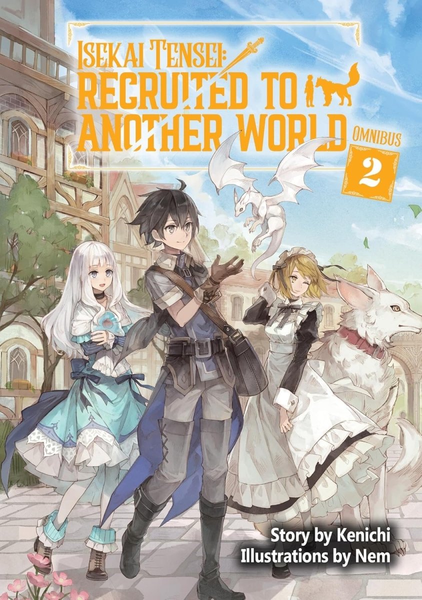Isekai Tensei: Recruited to Another World: Omnibus Vol 02 (Light Novel) - Walt's Comic Shop