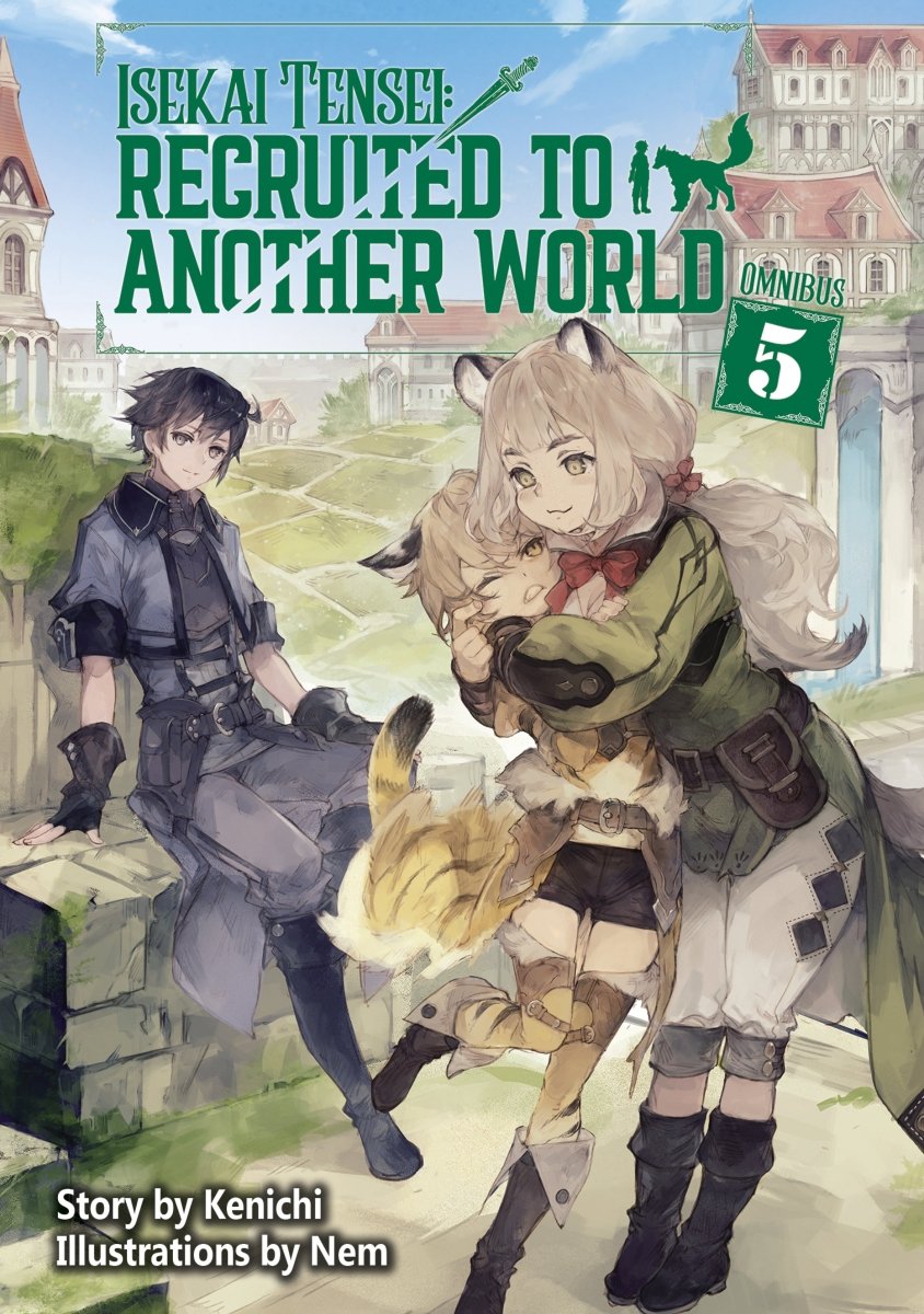 Isekai Tensei: Recruited to Another World: Omnibus Vol 05 (Light Novel) *PRE - ORDER* - Walt's Comic Shop