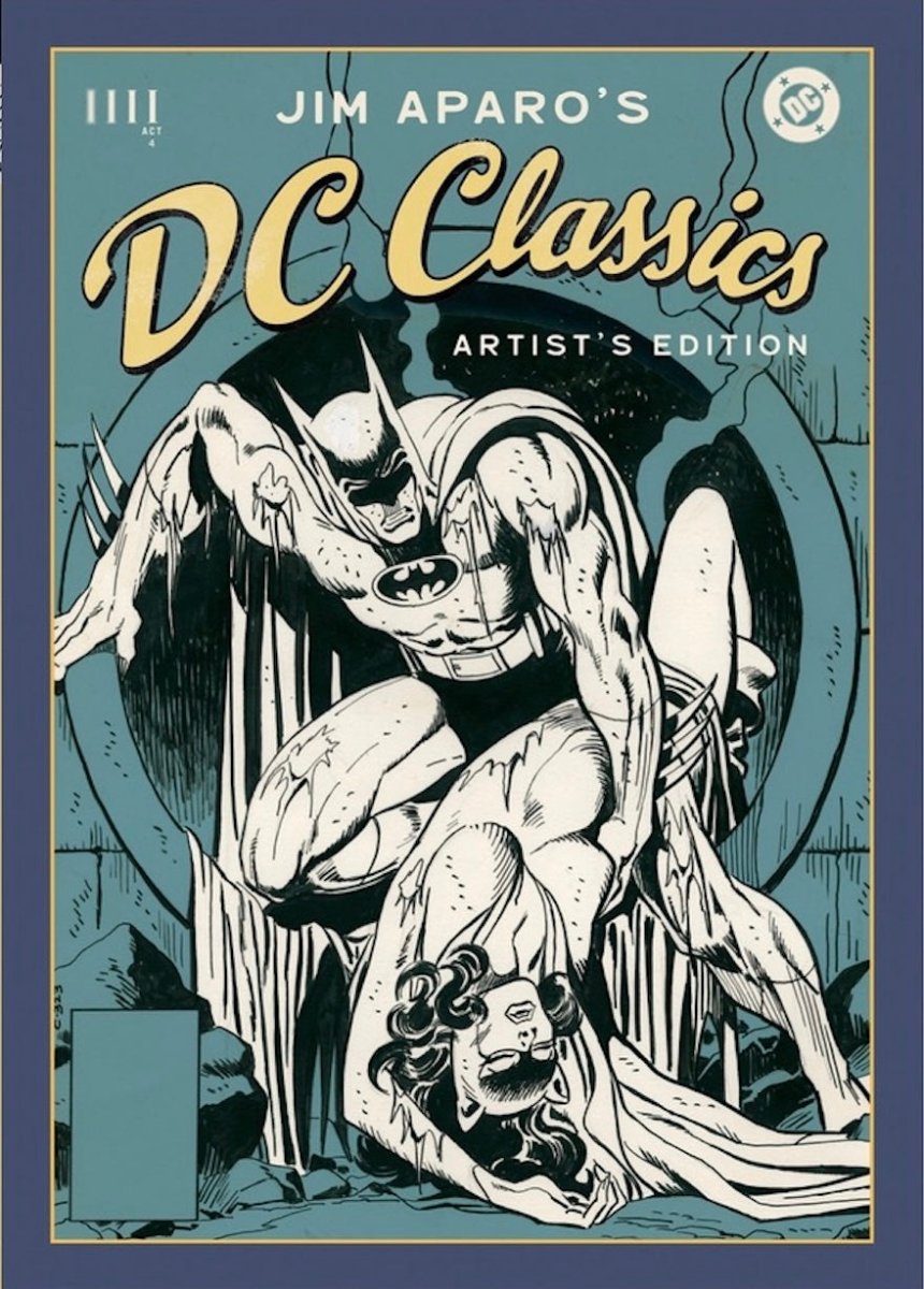 Jim Aparos DC Classics Artists Edition HC Walt's Comic Shop Exclusive *PRE - ORDER* - Walt's Comic Shop