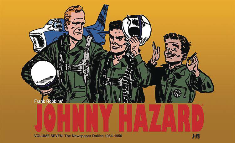 Johnny Hazard Dailies HC Vol 07 1954-1956 - Walt's Comic Shop