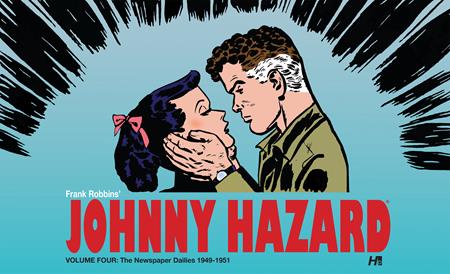 Johnny Hazard HC Vol 04 The Newspaper Dailies (1949 - 1951) - Walt's Comic Shop