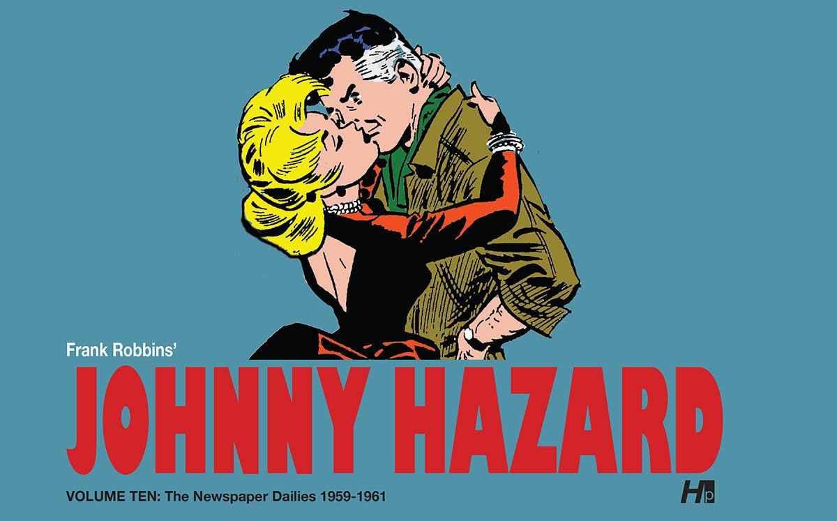 Johnny Hazard The Newspaper Dailies 1959-1961 Volume 10 HC - Walt's Comic Shop