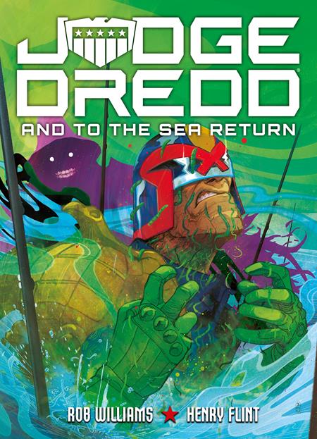 Judge Dredd And To The Sea Return TP *PRE - ORDER* - Walt's Comic Shop