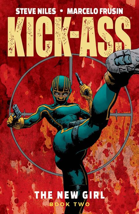 Kick - Ass New Girl TP Vol 02 - Walt's Comic Shop