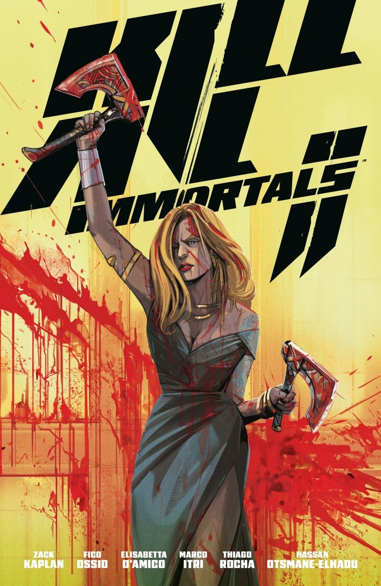 Kill All Immortals II TP *PRE - ORDER* - Walt's Comic Shop