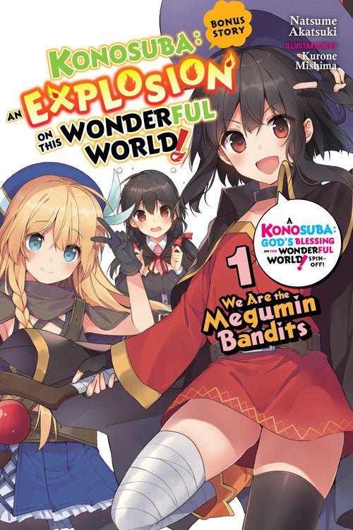 Konosuba: An Explosion on This Wonderful World! Bonus Story Vol 01 Light Novel : We Are the Megumin Bandits! - Walt's Comic Shop