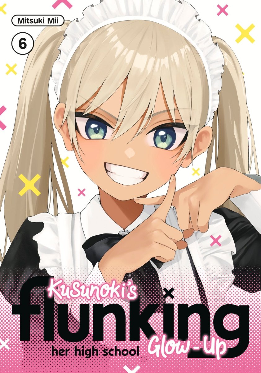 Kusunoki's Flunking Her High School Glow - Up 6 *PRE - ORDER* - Walt's Comic Shop