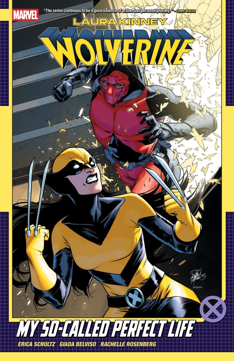 Laura Kinney: Wolverine Vol. 2 - My So - Called Perfect Life TP - Walt's Comic Shop
