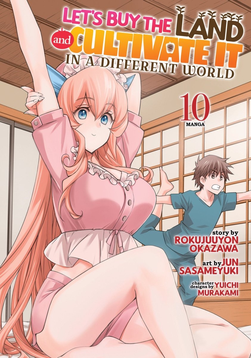 Let's Buy The Land And Cultivate It In A Different World (Manga) Vol. 10 *PRE - ORDER* - Walt's Comic Shop