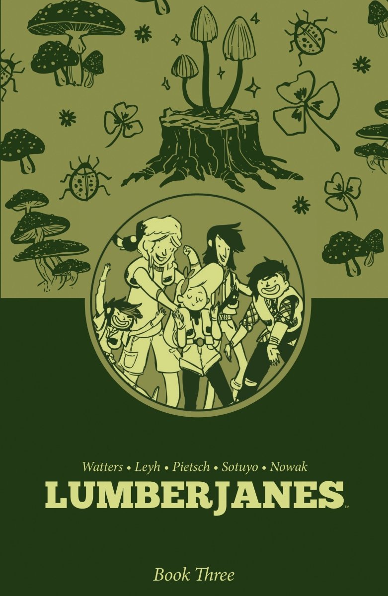 Lumberjanes Book Three HC *PRE - ORDER* - Walt's Comic Shop