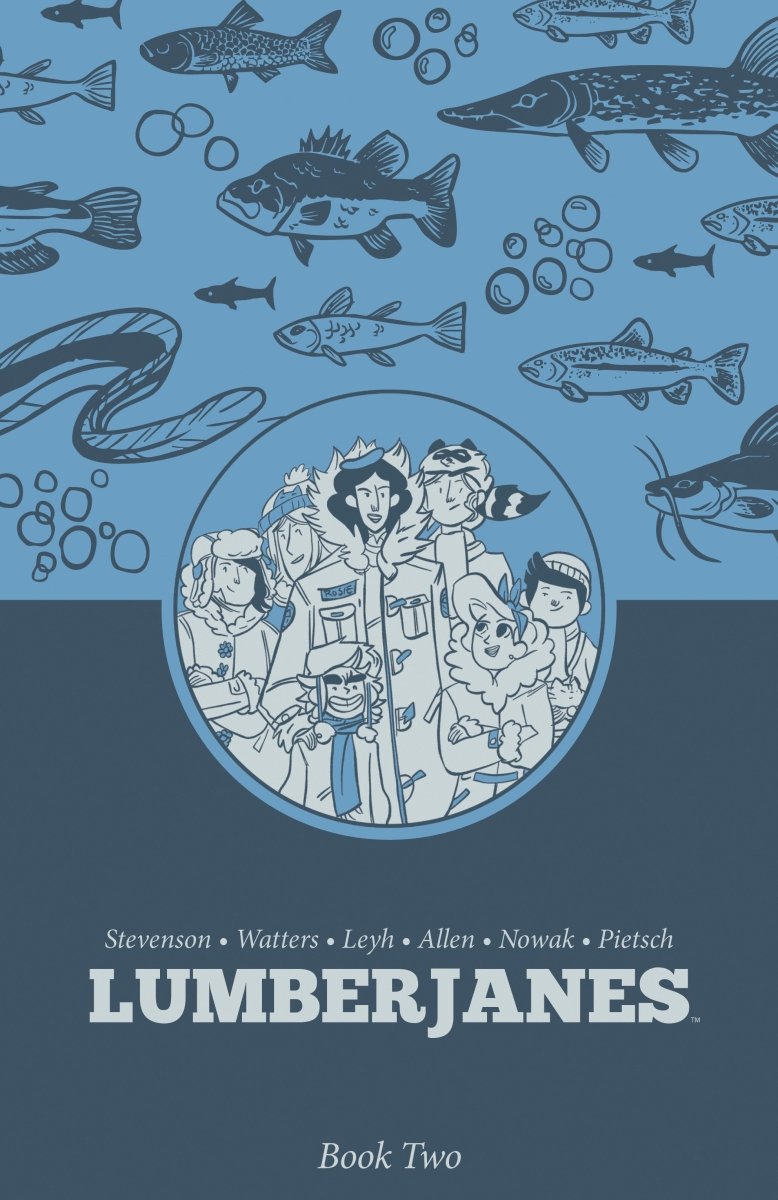 Lumberjanes Book Two TP *PRE - ORDER* - Walt's Comic Shop