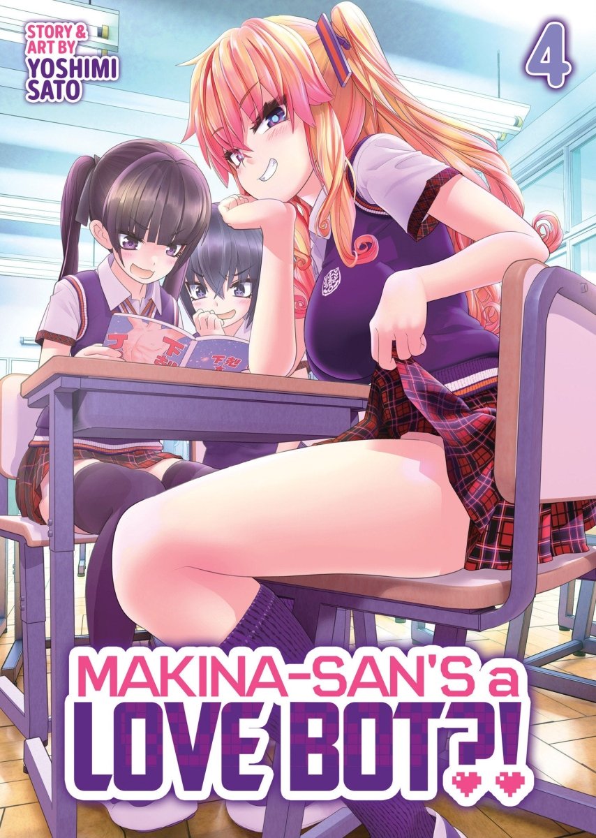 Makina - San's A Love Bot?! Vol. 4 *PRE - ORDER* - Walt's Comic Shop