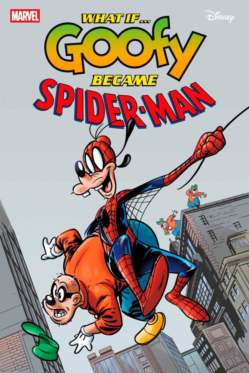 Marvel & Disney: What If...? Goofy Became Spider - Man 1 - Walt's Comic Shop