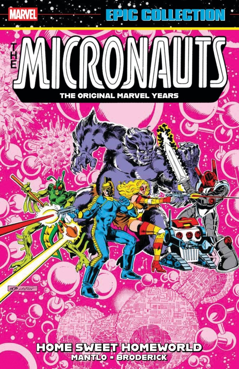 Micronauts Epic Collection Vol. 2: The Original Marvel Years - Home Sweet Homeworld TP *PRE - ORDER* - Walt's Comic Shop