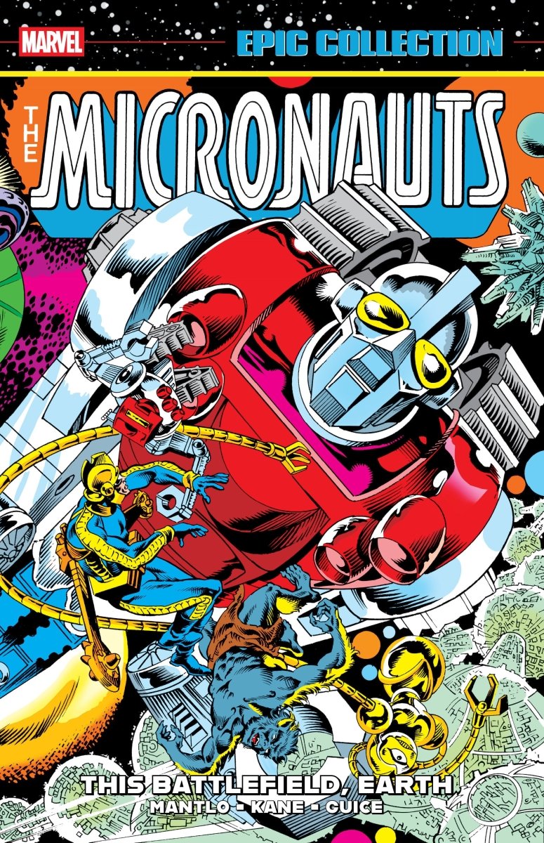 Micronauts Epic Collection Vol. 3: The Original Marvel Years - This Battlefield Earth TP *PRE - ORDER* - Walt's Comic Shop