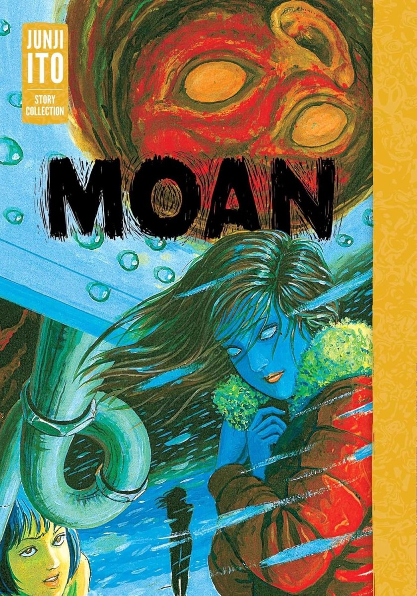 Moan Junji Ito Story Collection HC *PRE - ORDER* - Walt's Comic Shop