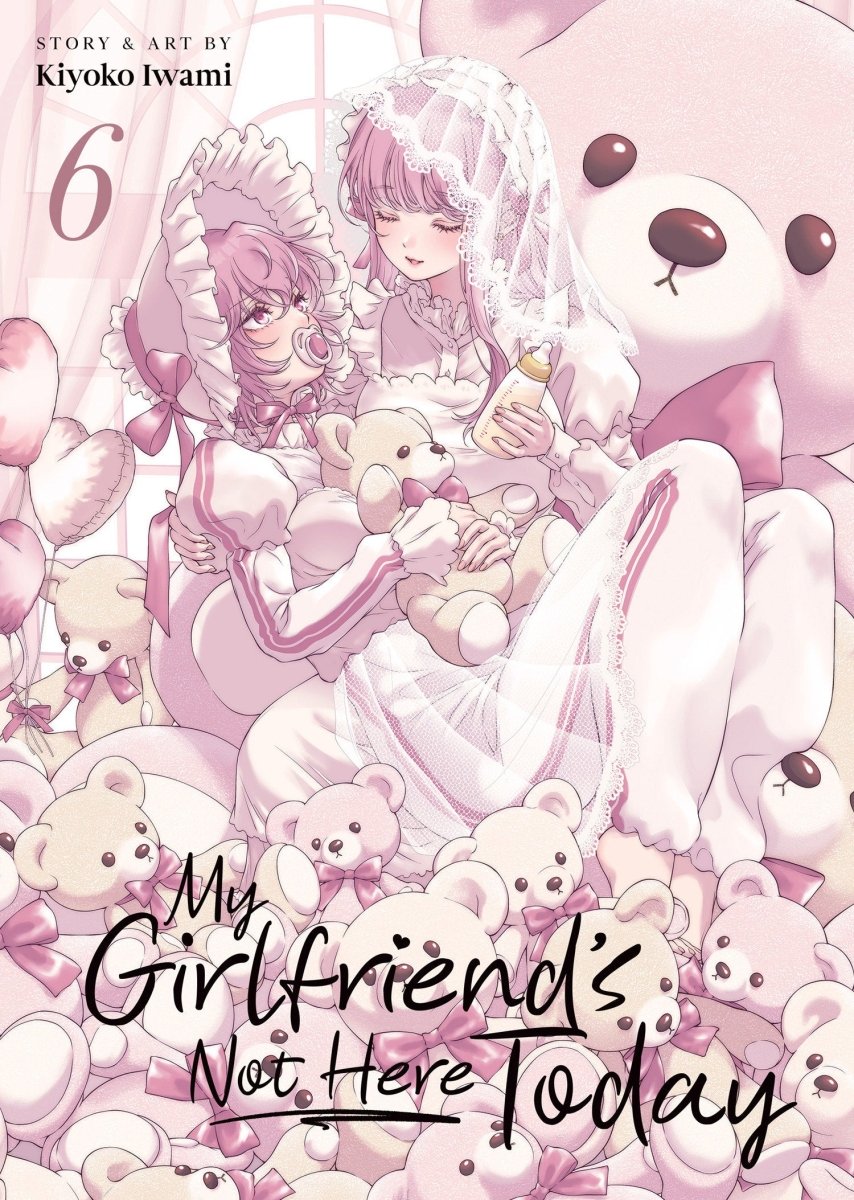 My Girlfriend's Not Here Today Vol. 6 *PRE - ORDER* - Walt's Comic Shop