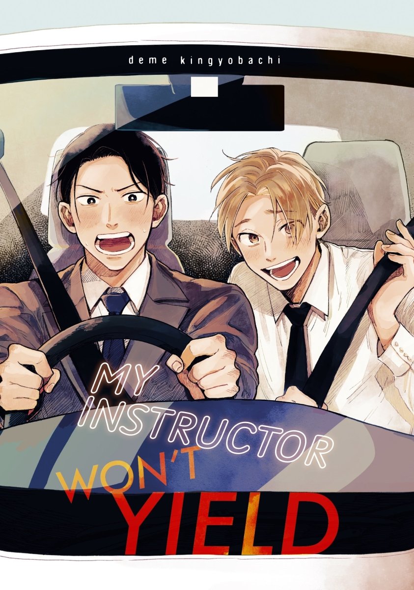 My Instructor Won't Yield *PRE - ORDER* - Walt's Comic Shop