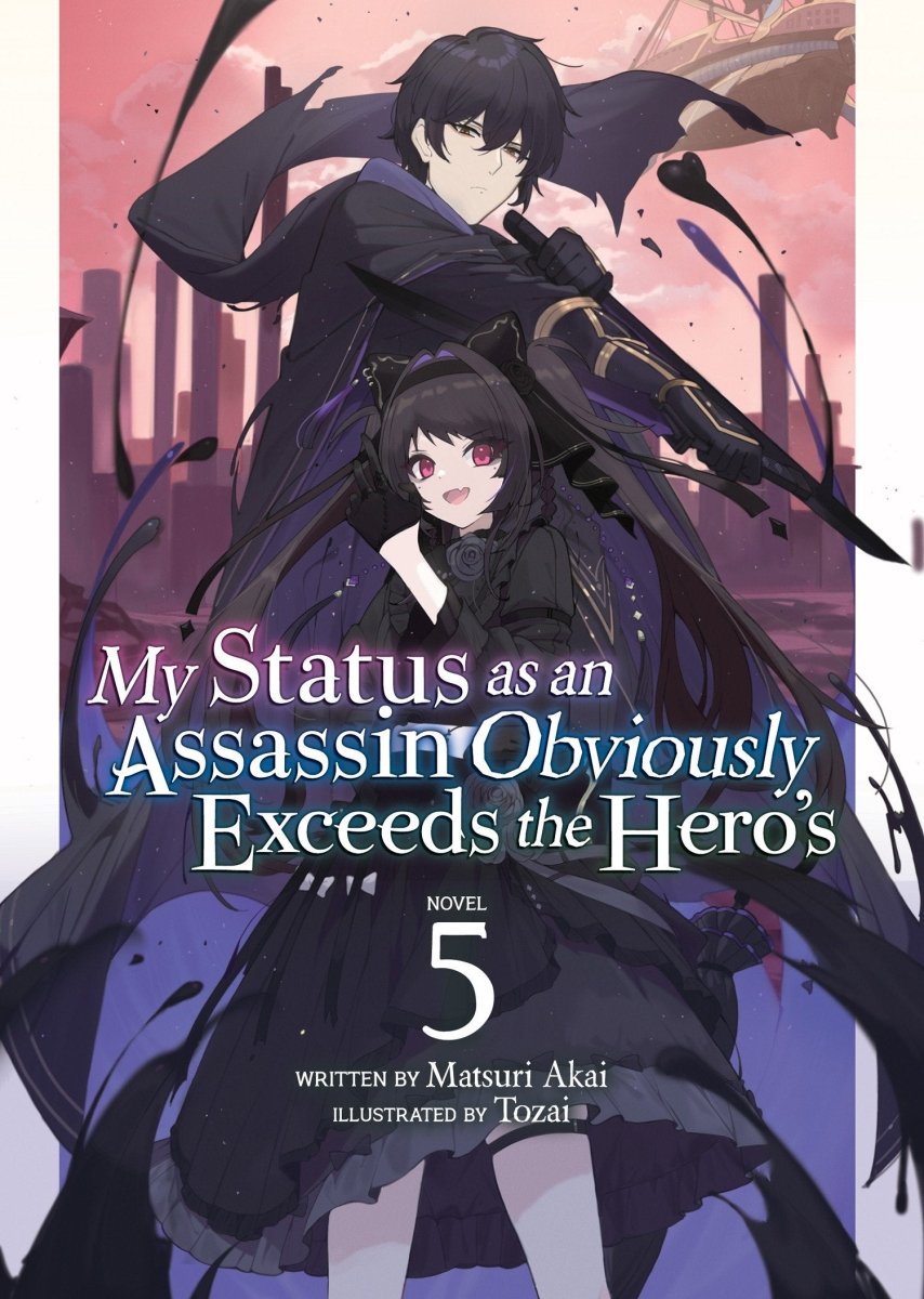 My Status as an Assassin Obviously Exceeds the Hero's (Light Novel) Vol. 5 - Walt's Comic Shop