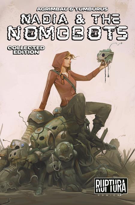 Nadia And The Nomobots TP Vol 01 *PRE - ORDER* - Walt's Comic Shop