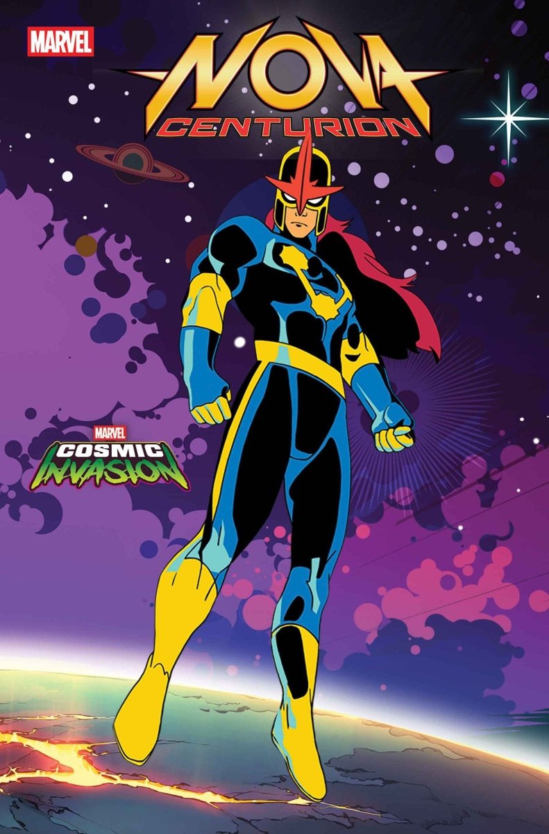 Nova: Centurion 3 Marvel Cosmic Invasion Variant - Walt's Comic Shop