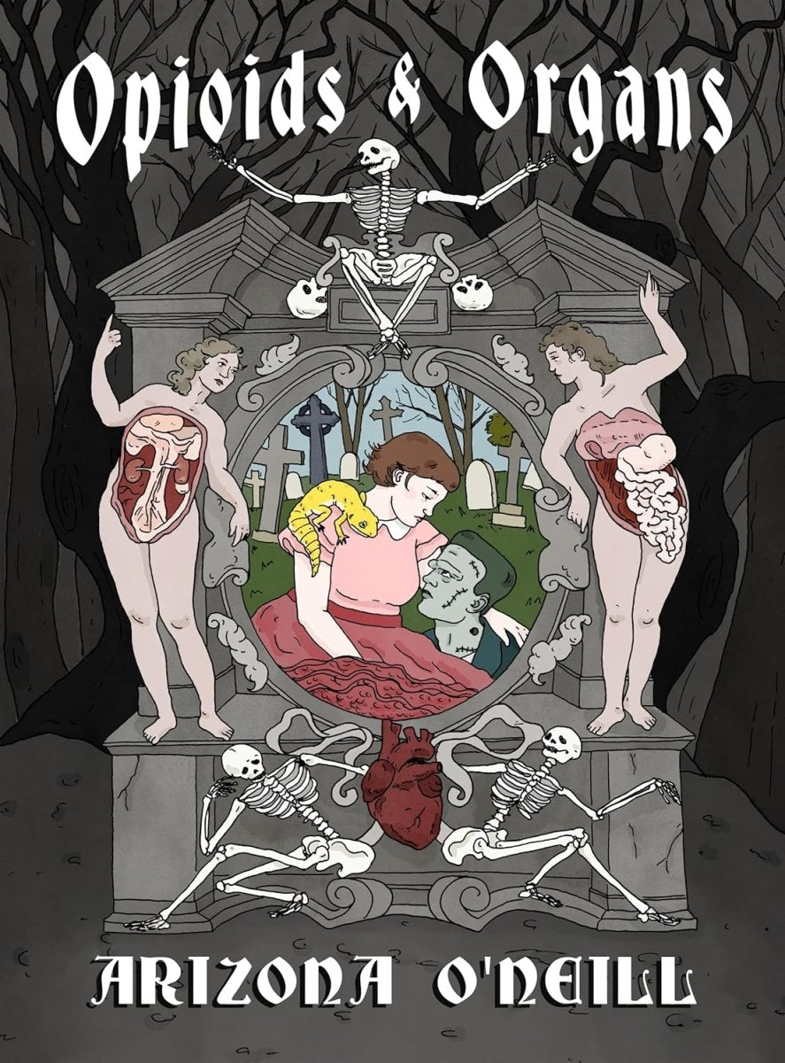 Opioids And Organs HC *PRE - ORDER* - Walt's Comic Shop