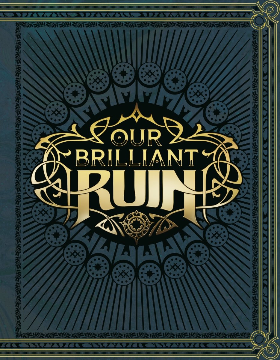 Our Brilliant Ruin TTRPG Rulebook *PRE - ORDER* - Walt's Comic Shop
