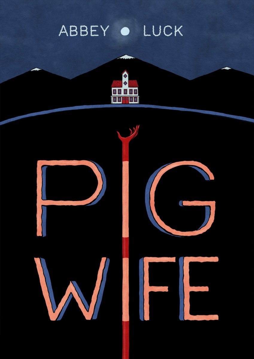 Pig Wife TP *PRE - ORDER* - Walt's Comic Shop