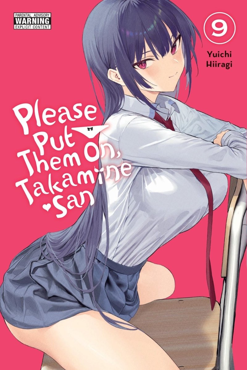 Please Put Them On, Takamine - san GN Vol 09 - Walt's Comic Shop