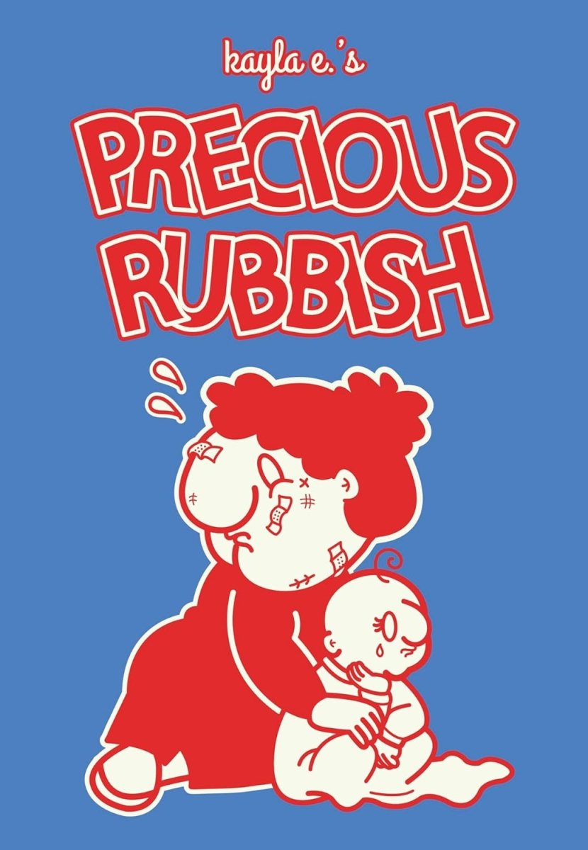 Precious Rubbish by Kayla E. HC - Walt's Comic Shop